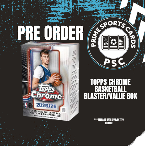 Pre Order - Topps Chrome 25/26 NBA Basketball Blaster/Value Box